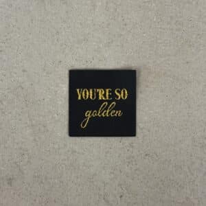 Loop&Label - You're so golden - klein label