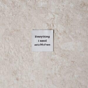 Loop&Label - Everything i need and a little bit more - klein label