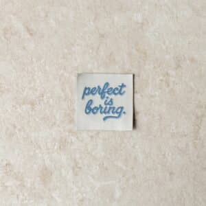 Loop&Label - Perfect is boring - medium label